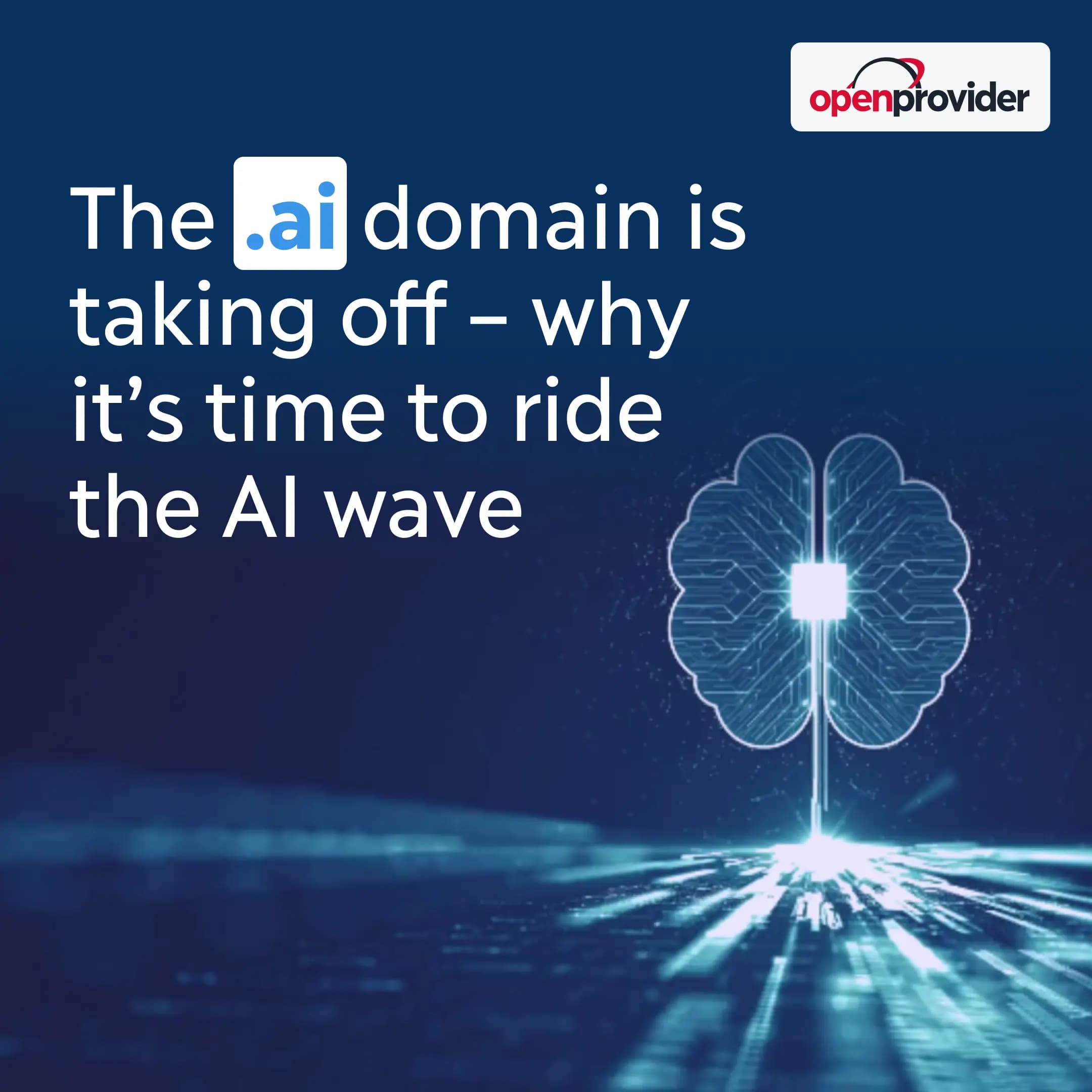 the .ai domain is taking off - why it's time to ride the AI wave