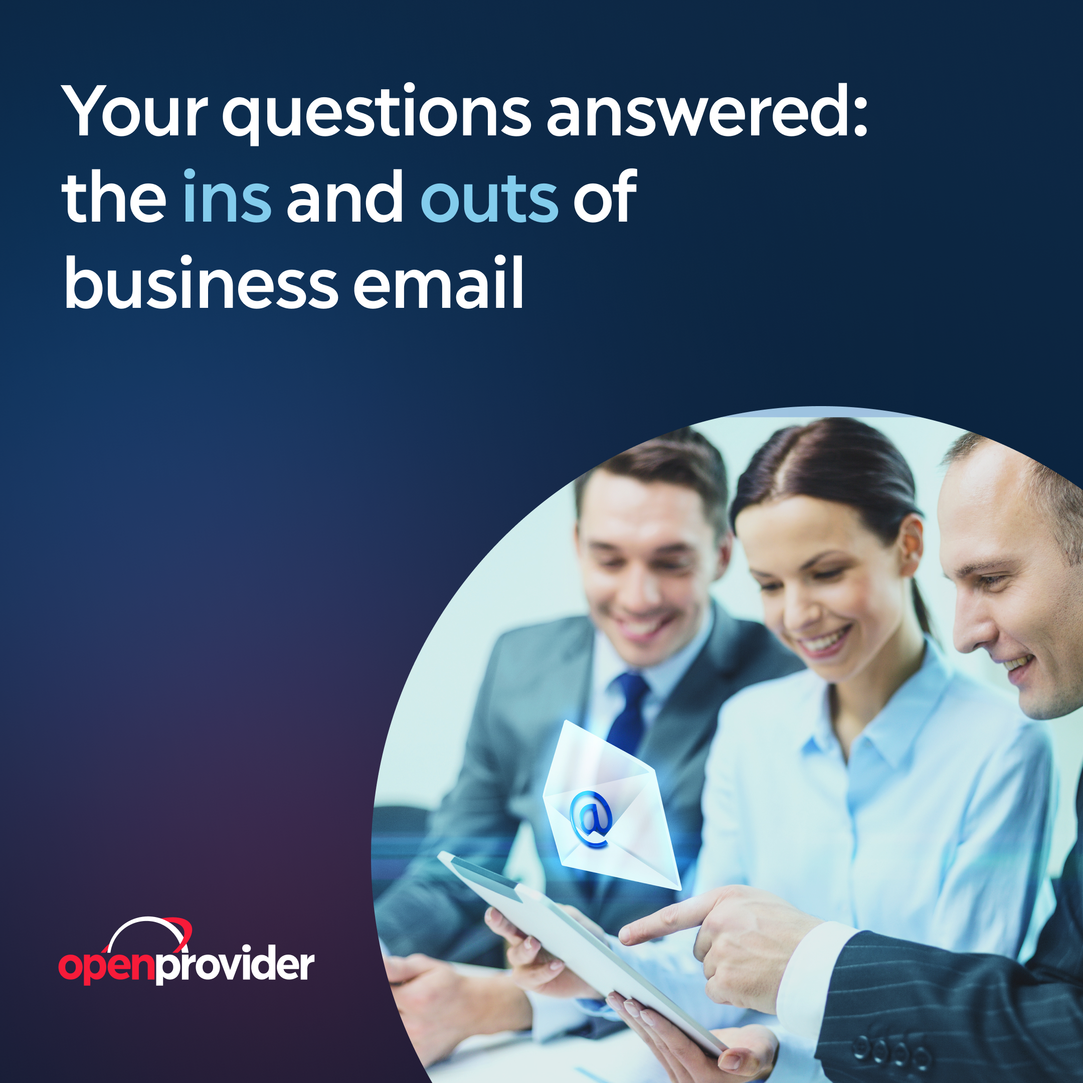 your questions answered: ins and outs of business email