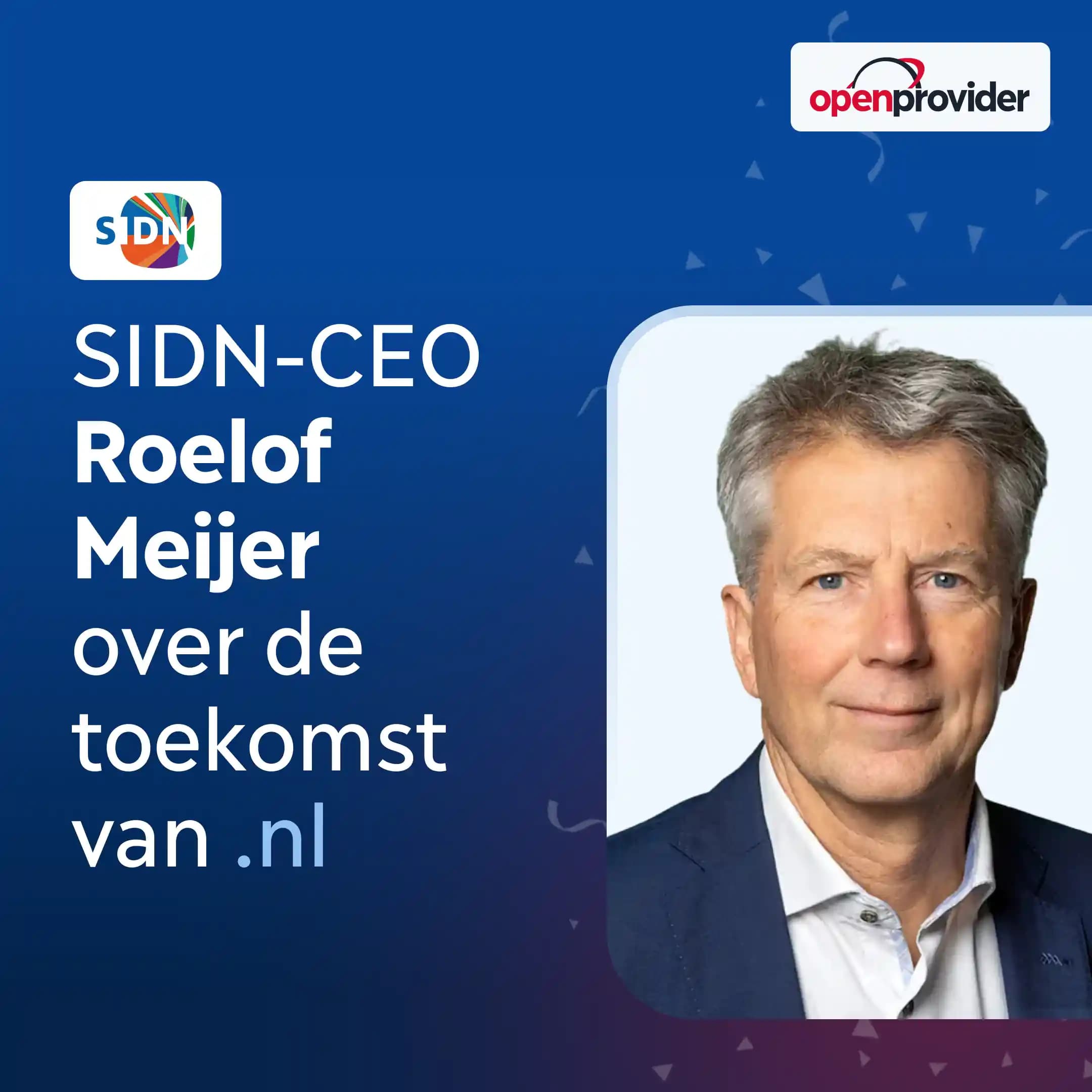 SIDN CEO Roelof Meijer over de toekomst van .nl