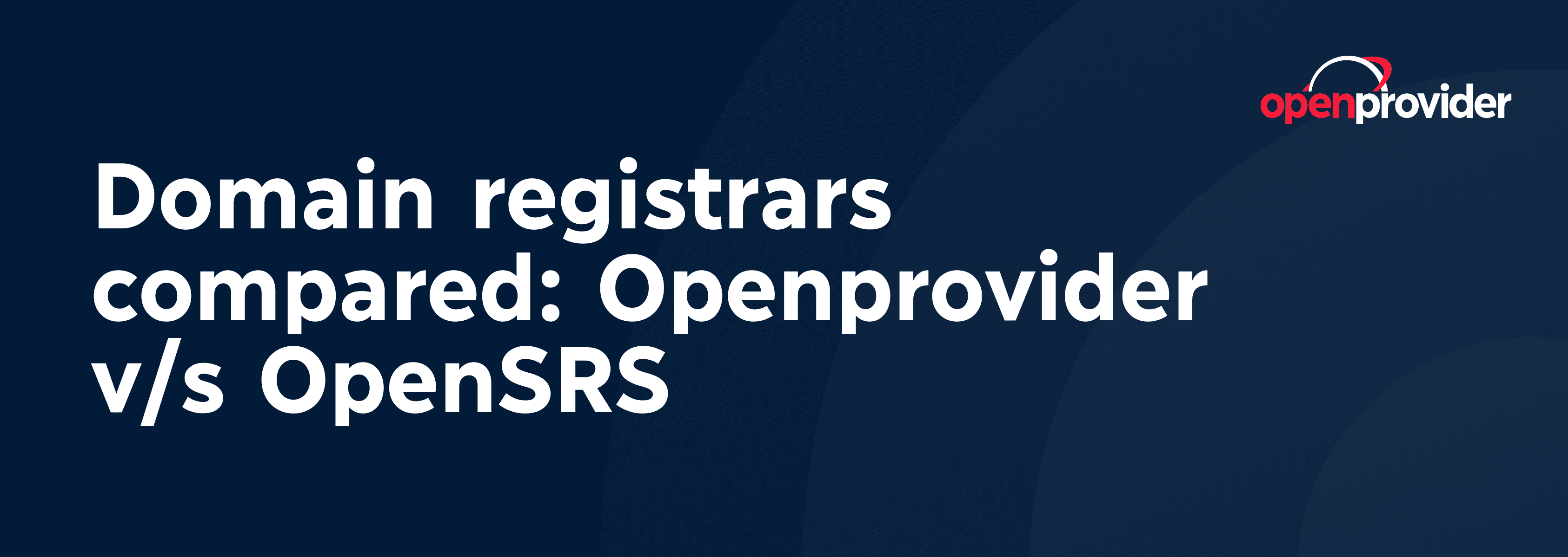 openprovider v/s opensrs