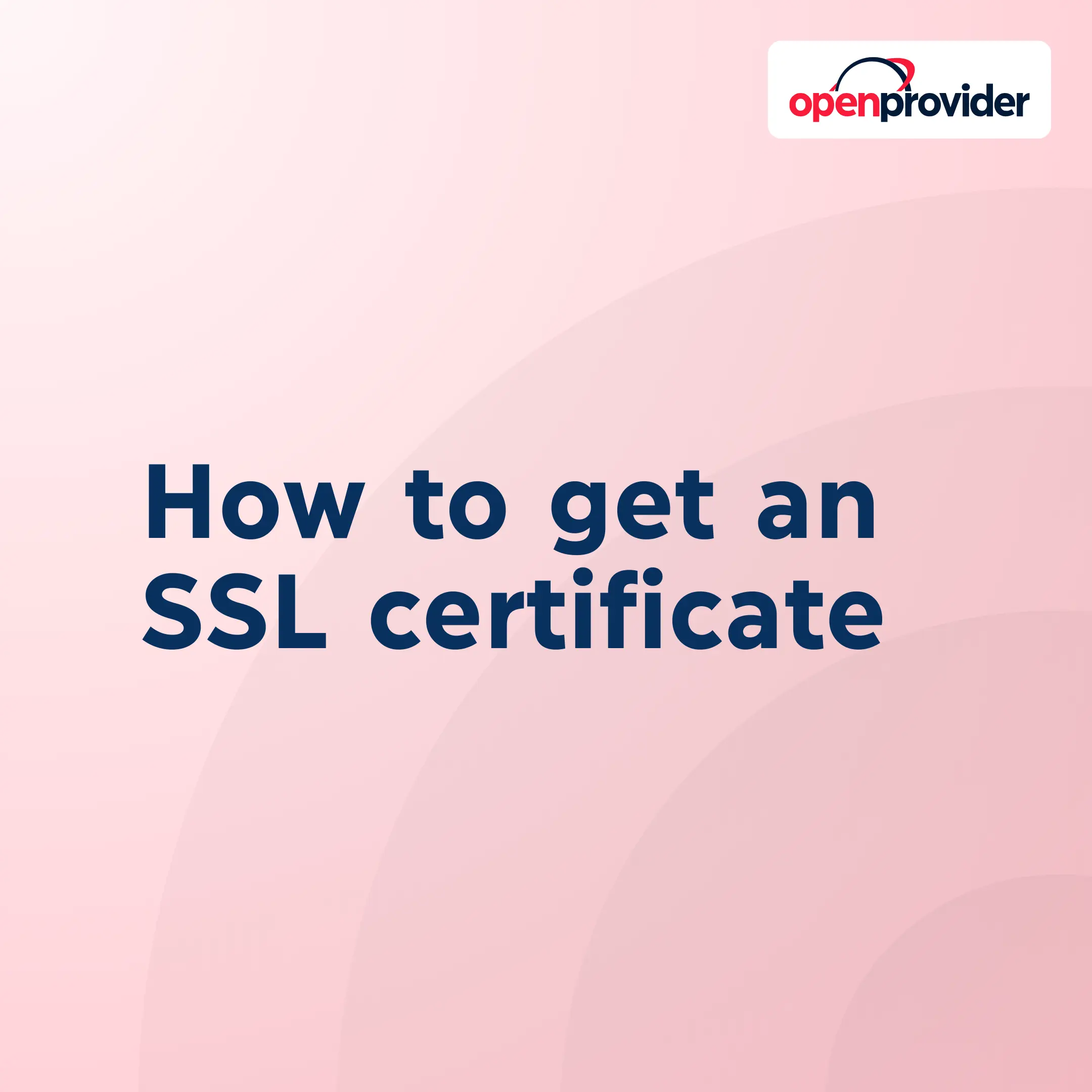 How to get an SSL certificate