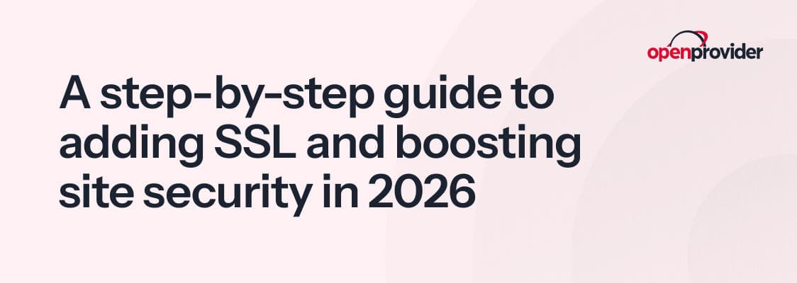 Guide to adding SSL and boosting site security